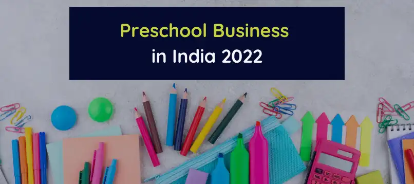 Preschool businesses in India